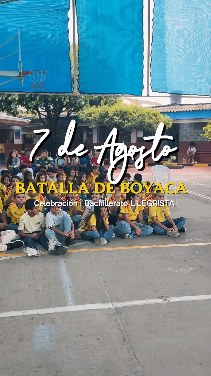 🇨🇴🎓 Celebración 7 de Agosto 🎓🇨🇴 #somoslilegre #liceoleóndegreiff #ceretecordoba #diaespecial #7deagostobatallaboyacá