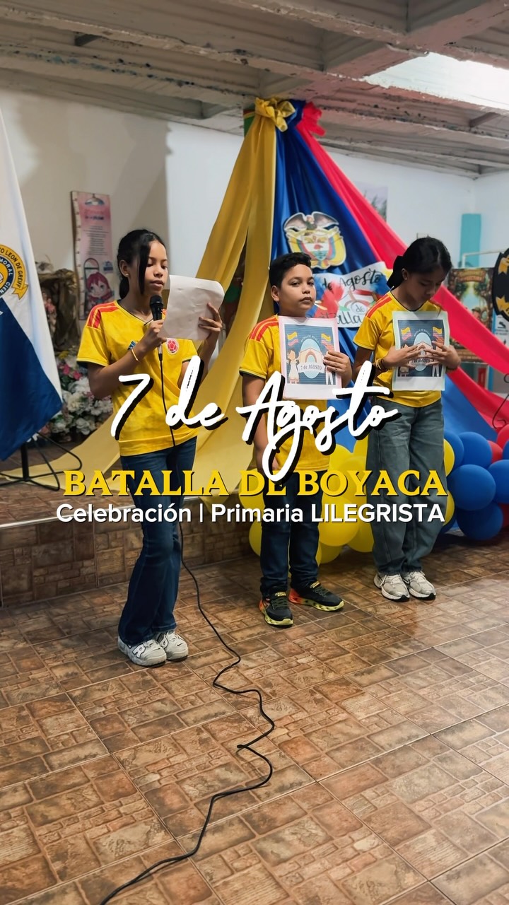 🇨🇴📚 Celebración del 7 de Agosto en Primaria 📚🇨🇴

El Liceo León de Greiff conmemoró el 7 de agosto en la sección de primaria, resaltando la importancia de la Batalla de Boyacá como símbolo de libertad y unión nacional. ⚔️✨
Los estudiantes participaron en actividades pedagógicas, presentaciones artísticas y reflexiones que fortalecieron su identidad colombiana y el orgullo por nuestra historia. 💙💛❤️ #somoslilegre #liceoleóndegreiff #7deagosto #diaespecial